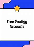 Image result for Free Real Prodigy Accounts