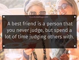 Image result for Funny Quotes About Women Friendship