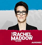 Image result for Rachel Maddow Show Yesterday