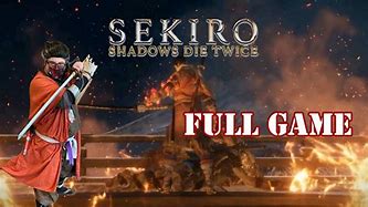 Image result for Sekiro Full Walkthrough