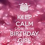 Image result for Keep Calm Posters About Girls