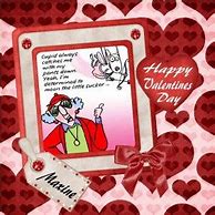 Image result for Maxine Valentine's Day Quotes