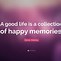 Image result for Quotes About Memories and Life