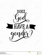 Image result for Does God Have a Gender