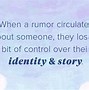 Image result for Gossip Quotes Rumors Hurtful