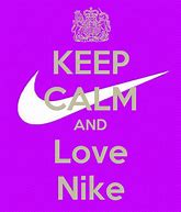 Image result for Nike Keep Calm Wallpaper