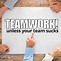 Image result for Funny Memes About Teamwork