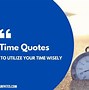 Image result for Quotes About Using Time Wisely