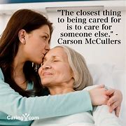 Image result for Caregiving Quotes and Sayings
