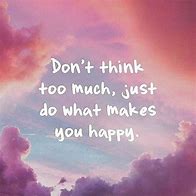Image result for Positive Vibes Quotes