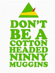 Image result for Christmas Elf Movie Quote