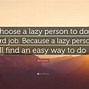 Image result for A Lazy Person Quotes
