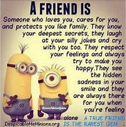 Image result for Minion Good Friend Quotes