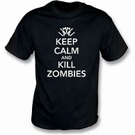 Image result for Keep Calm and Kill