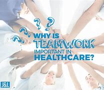 Image result for Hospital Teamwork Quotes