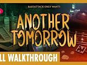 Image result for Another Tomorrow Walkthrough
