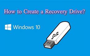 Image result for Create a Recovery Drive USB Windows 10