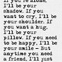 Image result for I'm Here for You Friend Quotes