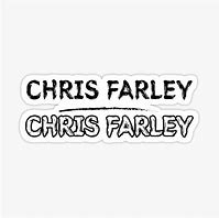 Image result for Chris Farley Alive