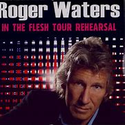 Image result for Roger Waters in the Flesh Cast