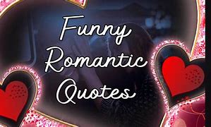 Image result for Romantic Humor Quotes