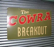 Image result for Cowra Breakout