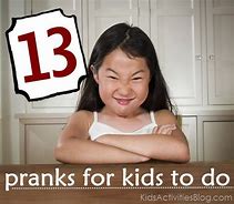 Image result for Top 10 Best Pranks for Kids