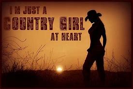 Image result for I'm a Country Girl Quotes