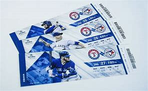 Image result for What Do the Toronto Blue Jays Tickets Look Like