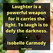 Image result for Quotes About Laughter Unknown Author
