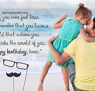 Image result for Happy Birthday Baby Daddy Quotes