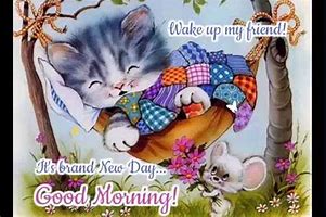 Image result for Good Morning Wake Up Friend