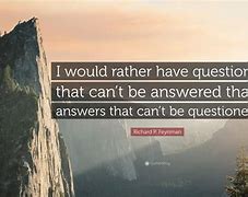 Image result for Questions without Answers