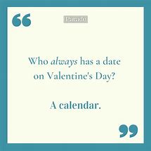 Image result for Valentine's Day Joke Meme