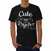 Image result for Crazy T-Shirts