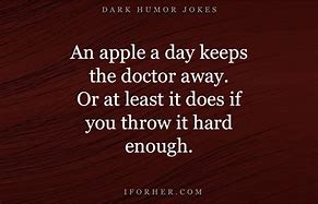 Image result for Dark Humor Quotes