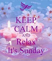 Image result for Relaxing Sunday Quotes