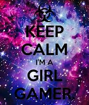 Image result for Keep Calm I'm a Girl