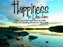 Image result for Short Quotes About Happiness Mottos