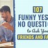 Image result for Funny Questions to Ask with Answers