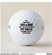Image result for Funny Messages Golf Balls