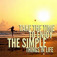Image result for Simple Quotes About Life