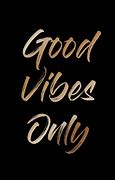 Image result for Good Vibes Theme