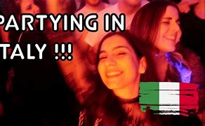 Image result for Italians Partying