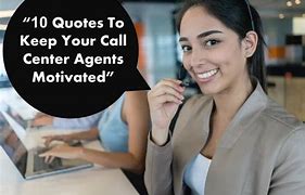 Image result for Call Center Motivational Quotes