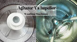 Image result for Agitator vs Impeller Washer