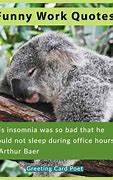 Image result for Funny Quotes About Working
