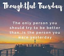 Image result for Tuesday Thoughts Quotes