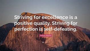 Image result for Strive for Perfection Quote