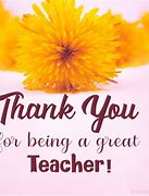 Image result for Thank You My Teacher Quotes